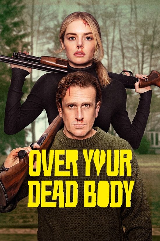 Over Your Dead Body